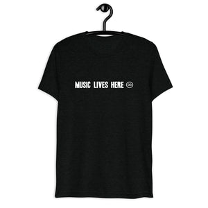 "MUSIC LIVES HERE"- ALL CAPS - Men's Triblend T-shirt