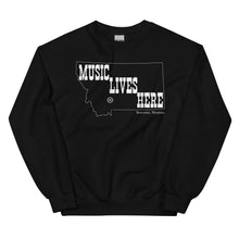 Montana "MUSIC LIVES HERE" Sweatshirt