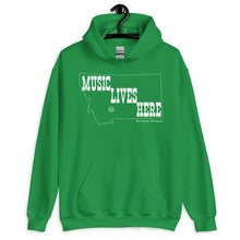 Montana "MUSIC LIVES HERE" Hooded Sweatshirt