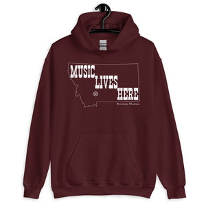 Montana "MUSIC LIVES HERE" Hooded Sweatshirt