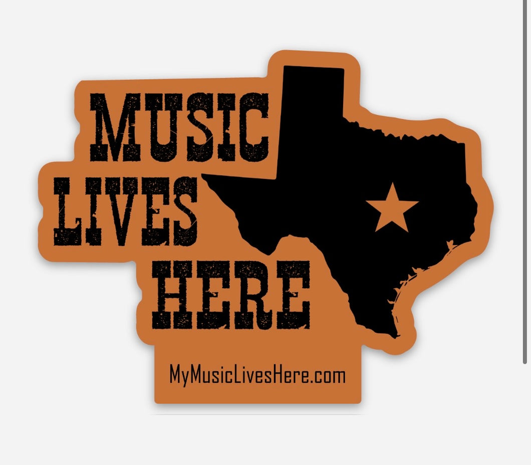 Texas “MUSIC LIVES HERE” Sticker