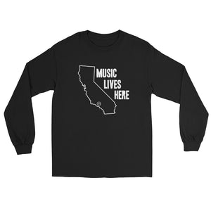 California "MUSIC LIVES HERE" Long Sleeve T-Shirt