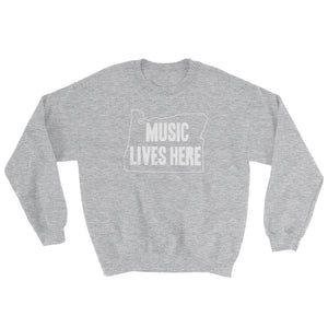 Oregon "MUSIC LIVES HERE" Sweatshirt