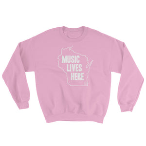 Wisconsin "MUSIC LIVES HERE" Sweatshirt