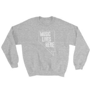 Nevada "MUSIC LIVES HERE" Sweatshirt