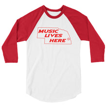 Nebraska "MUSIC LIVES HERE" 3/4 sleeve raglan shirt