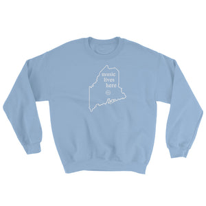 Maine "MUSIC LIVES HERE" Men's Sweatshirt