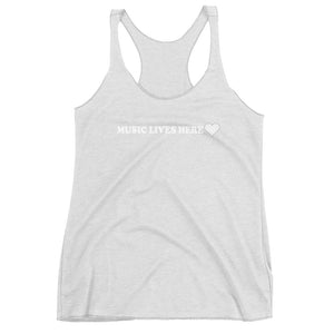 "MUSIC LIVES HERE" with Heart - Women's Triblend Racerback Tank