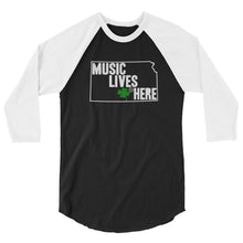 Kansas (Wichita) Irish "MUSIC LIVES HERE" 3/4 sleeve raglan shirt