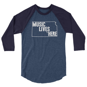 Kansas (Wichita) "MUSIC LIVES HERE" 3/4 sleeve raglan shirt