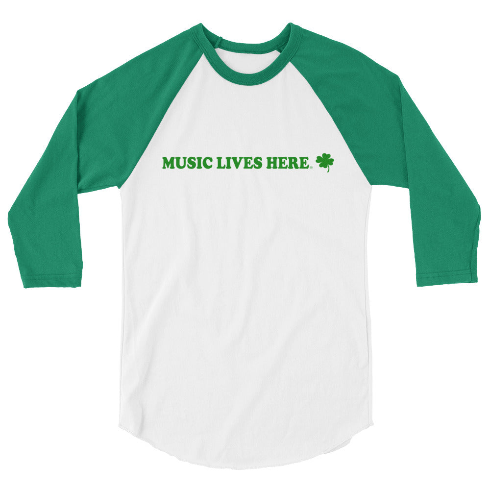 MUSIC LIVES HERE - Irish 3/4 sleeve raglan shirt