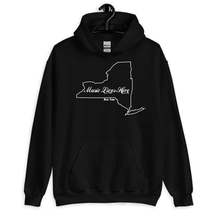 New York "MUSIC LIVES HERE" Proud Hoodie