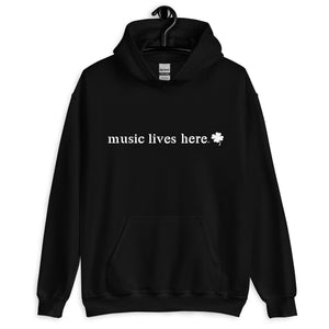 Irish "Music Lives Here' Hooded Sweatshirt