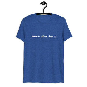 "MUSIC LIVES HERE" in Cursive - Men's Triblend T-Shirt